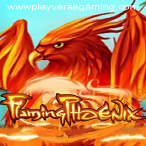 Dive into FlamingPhoenix: The Ultimate PlayVerse Gaming Experience