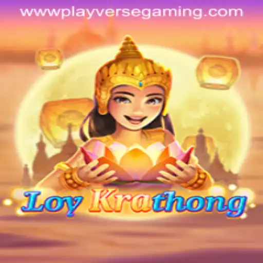 LoyKrathong: A Deep Dive into the Enchanting Game by Playverse Gaming