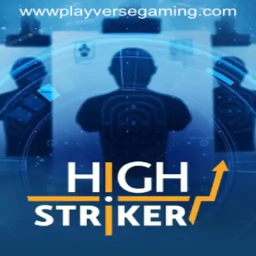HighStriker: A Thrilling Adventure in Playverse Gaming