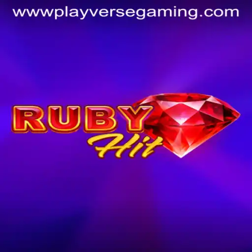 Discovering RubyHit: A Journey Through Playverse Gaming's Latest Sensation